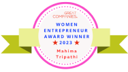 Women Entrepreneur Awards - the badge received by Mahima